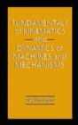 Fundamentals of Kinematics and Dynamics of Machines and Mechanisms - eBook