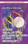 Genome Visualization by Classic Methods in Light Microscopy - eBook
