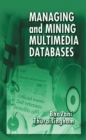 Managing and Mining Multimedia Databases - eBook