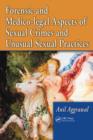 Forensic and Medico-legal Aspects of Sexual Crimes and Unusual Sexual Practices - Book