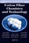 Cotton Fiber Chemistry and Technology - Book