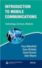 Introduction to Mobile Communications : Technology, Services, Markets - Book