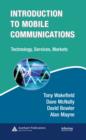Introduction to Mobile Communications : Technology, Services, Markets - eBook
