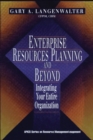 Enterprise Resources Planning and Beyond : Integrating Your Entire Organization - eBook