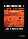Agrochemicals Desk Reference - eBook
