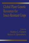 Global Plant Genetic Resources for Insect-Resistant Crops - eBook