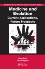 Medicine and Evolution : Current Applications, Future Prospects - eBook