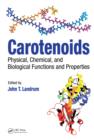Carotenoids : Physical, Chemical, and Biological Functions and Properties - eBook
