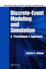 Discrete-Event Modeling and Simulation : A Practitioner's Approach - Book