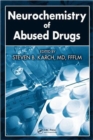 Neurochemistry of Abused Drugs - Book