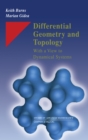 Differential Geometry and Topology : With a View to Dynamical Systems - eBook