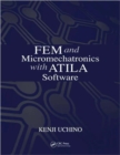 FEM and Micromechatronics with ATILA Software - Book
