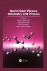 Nonthermal Plasma Chemistry and Physics - eBook