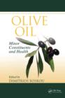 Olive Oil : Minor Constituents and Health - eBook