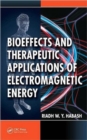 Bioeffects and Therapeutic Applications of Electromagnetic Energy - Book