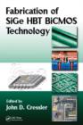 Fabrication of SiGe HBT BiCMOS Technology - Book
