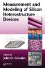 Measurement and Modeling of Silicon Heterostructure Devices - Book
