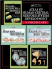 Atlas of Human Central Nervous System Development - Book