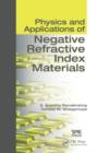 Physics and Applications of Negative Refractive Index Materials - Book