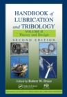 Handbook of Lubrication and Tribology, Volume II : Theory and Design, Second Edition - eBook