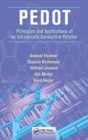 PEDOT : Principles and Applications of an Intrinsically Conductive Polymer - Book