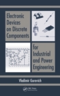 Electronic Devices on Discrete Components for Industrial and Power Engineering - eBook