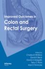 Improved Outcomes in Colon and Rectal Surgery - eBook