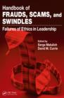 Handbook of Frauds, Scams, and Swindles : Failures of Ethics in Leadership - eBook