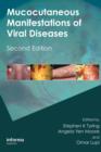 Mucocutaneous Manifestations of Viral Diseases : An Illustrated Guide to Diagnosis and Management - eBook