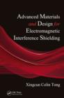 Advanced Materials and Design for Electromagnetic Interference Shielding - eBook