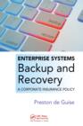 Enterprise Systems Backup and Recovery : A Corporate Insurance Policy - eBook
