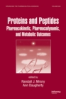 Proteins and Peptides : Pharmacokinetic, Pharmacodynamic, and Metabolic Outcomes - eBook