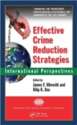Effective Crime Reduction Strategies : International Perspectives - Book