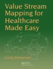 Value Stream Mapping for Healthcare Made Easy - Book