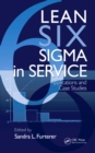 Lean Six Sigma in Service : Applications and Case Studies - eBook