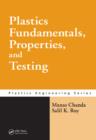 Plastics Fundamentals, Properties, and Testing - eBook