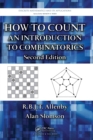 How to Count : An Introduction to Combinatorics, Second Edition - Book