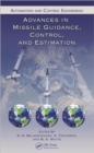 Advances in Missile Guidance, Control, and Estimation - Book