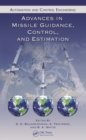 Advances in Missile Guidance, Control, and Estimation - eBook