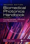Biomedical Photonics Handbook : Fundamentals, Devices, and Techniques - eBook