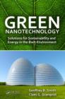 Green Nanotechnology : Solutions for Sustainability and Energy in the Built Environment - Book