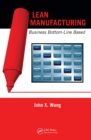 Lean Manufacturing : Business Bottom-Line Based - eBook