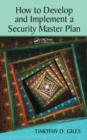 How to Develop and Implement a Security Master Plan - Book