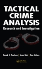 Tactical Crime Analysis : Research and Investigation - eBook