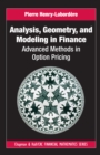 Analysis, Geometry, and Modeling in Finance : Advanced Methods in Option Pricing - eBook