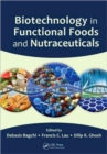 Biotechnology in Functional Foods and Nutraceuticals - Book