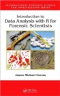 Introduction to Data Analysis with R for Forensic Scientists - Book