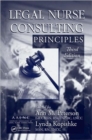 Legal Nurse Consulting Principles - Book