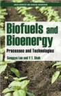 Biofuels and Bioenergy : Processes and Technologies - Book