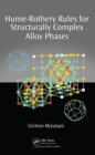 Hume-Rothery Rules for Structurally Complex Alloy Phases - eBook